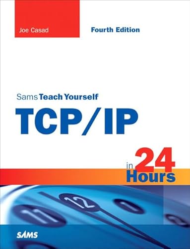 Stock image for Sams Teach Yourself TCP/IP in 24 Hours (4th Edition) for sale by More Than Words