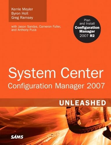 9780672330230: System Center Configuration Manager (SCCM) 2007 Unleashed