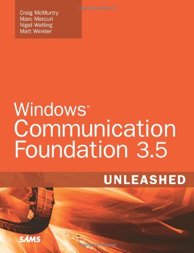 Imagen de archivo de Windows Communication Foundation 3.5 Unleashed (2nd Edition) a la venta por The Book Spot