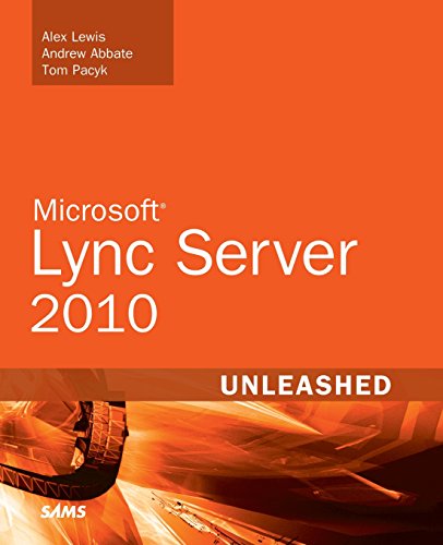 Microsoft Lync Server 2010 Unleashed (9780672330346) by Lewis, Alex