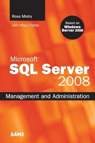 Stock image for Microsoft SQL Server 2008 Management and Administration for sale by Better World Books