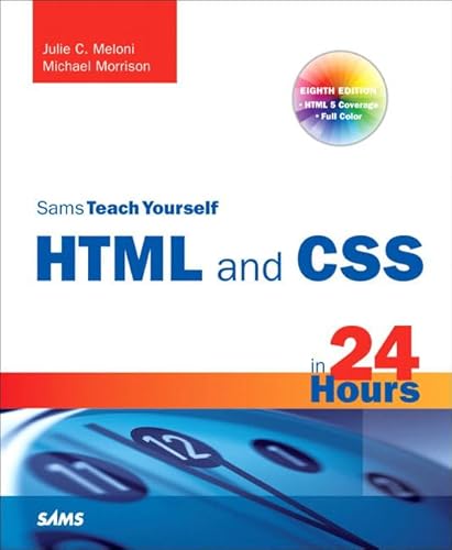 Stock image for HTML and CSS in 24 Hours for sale by Better World Books