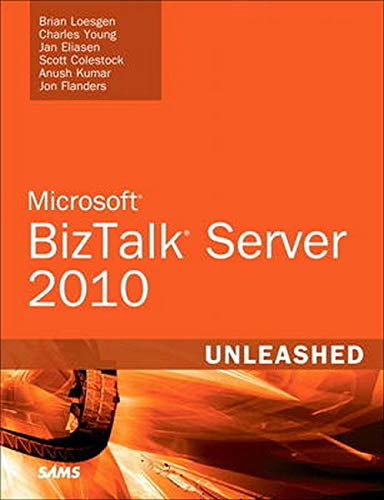 Beispielbild fr Microsoft BizTalk Server 2010: Unleashed zum Verkauf von Seattle Goodwill