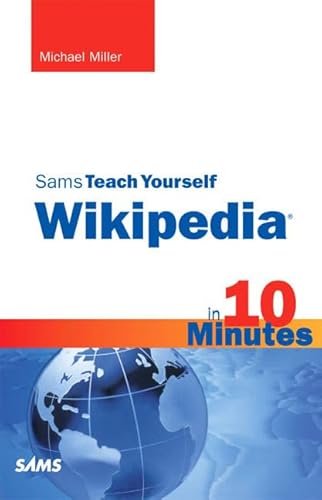 Beispielbild fr Sams Teach Yourself Wikipedia in 10 Minutes zum Verkauf von Better World Books