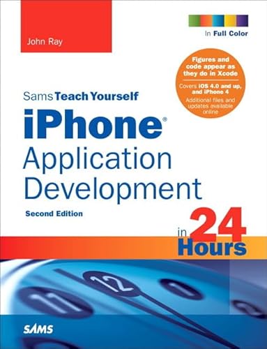 Imagen de archivo de Sams Teach Yourself iPhone Application Development in 24 Hours, 2nd Edition a la venta por SecondSale