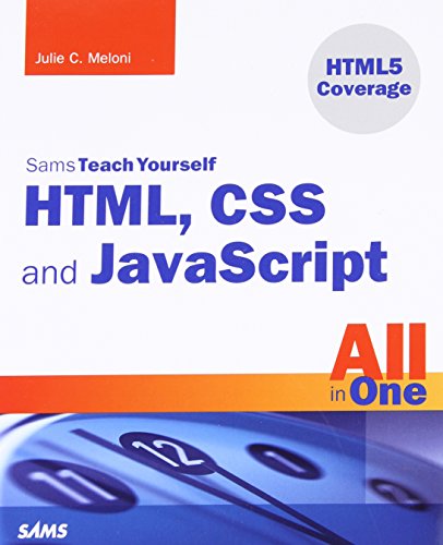 Sams Teach Yourself HTML, CSS and JavaScript All in One (9780672333323) by Meloni, Julie C.