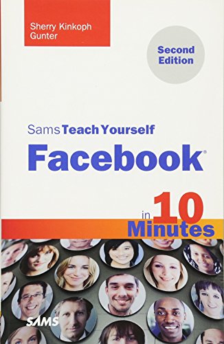 Beispielbild fr Sams Teach Yourself Facebook in 10 Minutes (Sams Teach Yourself in 10 Minutes) zum Verkauf von WorldofBooks