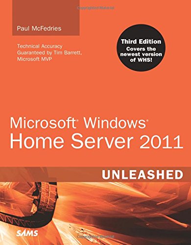 Imagen de archivo de Microsoft Windows Home Server 2011 Unleashed (3rd Edition) a la venta por Ergodebooks