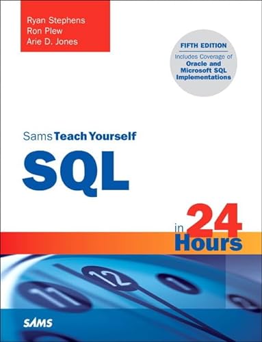Beispielbild fr Sams Teach Yourself SQL in 24 Hours (Sams Teach Yourself in 24 Hours) zum Verkauf von Your Online Bookstore