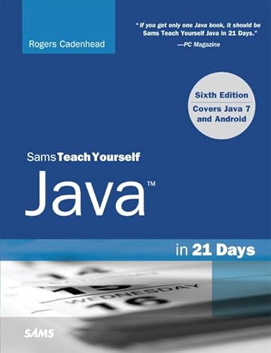 Stock image for Sams Teach Yourself Java in 21 Days (Covering Java 7 and Android) (6th Edition) for sale by Open Books