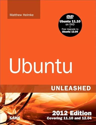 Beispielbild fr Ubuntu Unleashed 2012 Edition : Covering 11. 10 and 12. 04 (7th Edition) zum Verkauf von Better World Books