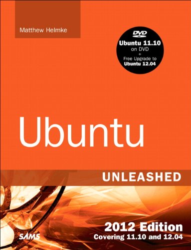 Imagen de archivo de Ubuntu Unleashed 2012 Edition : Covering 11. 10 and 12. 04 (7th Edition) a la venta por Better World Books