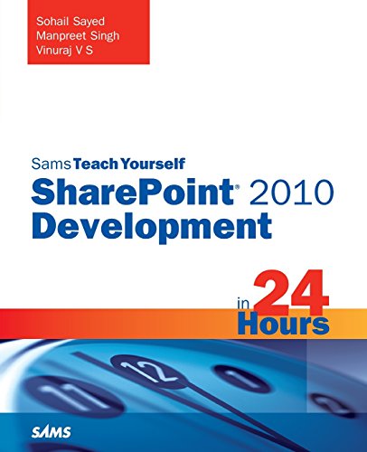 9780672335792: Sams Teach Yourself SharePoint 2010 Development in 24 Hours (Sams Teach Yourself in 24 Hours)