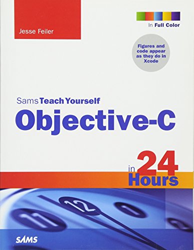 Stock image for Sams Teach Yourself Objective-C in 24 Hours for sale by ThriftBooks-Dallas