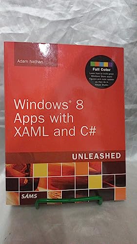 Windows 8 Apps with Xaml and C# Unleashed (Unleashed)