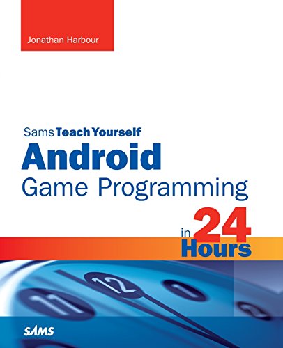 9780672336041: Sams Teach Yourself Android Game Programming in 24 Hours (Sams Teach Yourself in 24 Hours)