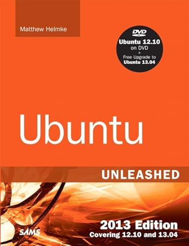 Imagen de archivo de Ubuntu Unleashed 2013 Edition : Covering 12. 10 And 13. 04 a la venta por Better World Books