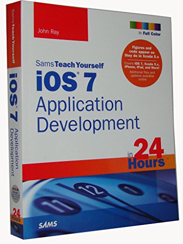 9780672337062: iOS 7 Application Development in 24 Hours