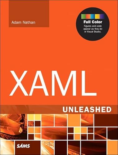 9780672337222: XAML Unleashed