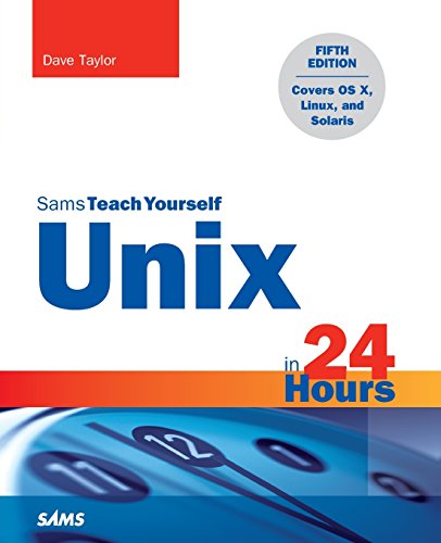 9780672337307: Sams Teach Yourself Unix in 24 Hours: Covers OS X, Linux, and Solaris