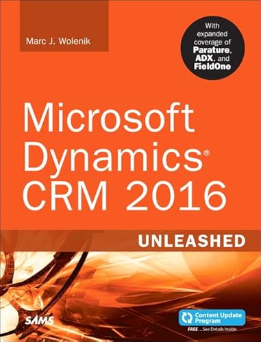 9780672337604: Microsoft Dynamics CRM 2016 Unleashed (includes Content Update Program): With Expanded Coverage of Parature, ADX and FieldOne