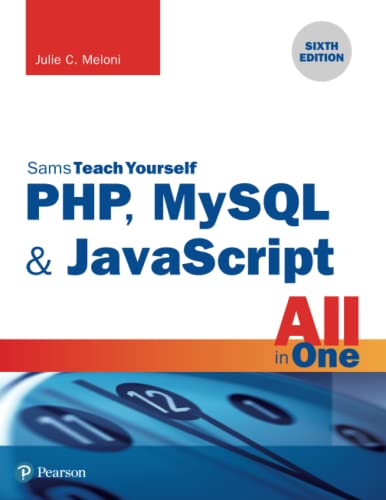 Imagen de archivo de PHP, MySQL & JavaScript All in One, Sams Teach Yourself a la venta por Once Upon A Time Books