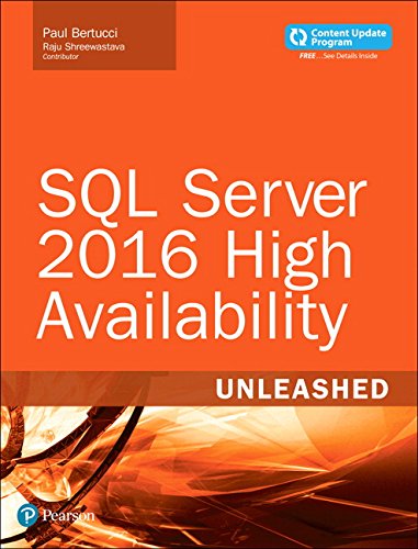 9780672337765: SQL Server 2016 High Availability Unleashed: Includes Content Update Program