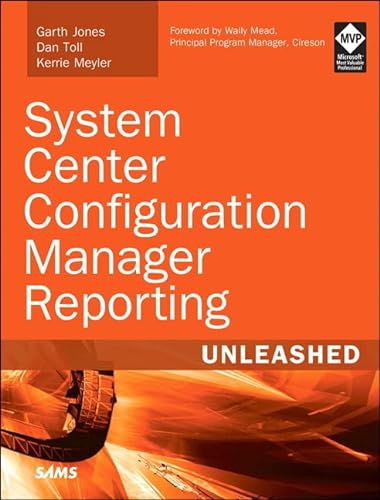 9780672337789: System Center Configuration Manager Reporting Unleashed