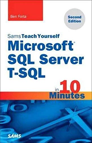 Imagen de archivo de Sams Teach Yourself Microsoft SQL Server T-SQL in 10 Minutes (Sams Teach Yourself in 10 Minutes) a la venta por Ergodebooks