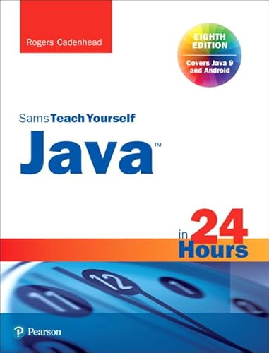 Imagen de archivo de Java in 24 Hours, Sams Teach Yourself (Covering Java 9) a la venta por Better World Books