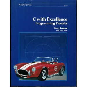 Stock image for C With Excellence: Programming Proverbs for sale by Zubal-Books, Since 1961