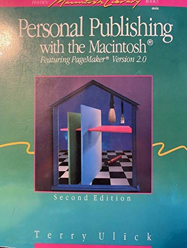 Stock image for Personal Publishing With the Macintosh: Featuring Pagemaker 2.0 (Hayden Macintosh Library Books) for sale by Wonder Book