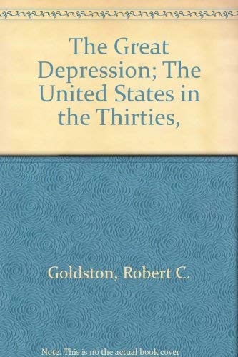 Beispielbild fr The Great Depression; The United States in the Thirties, zum Verkauf von ThriftBooks-Atlanta
