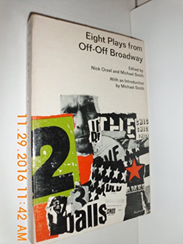Beispielbild fr Eight Plays from Off-Off Broadway zum Verkauf von Wonder Book