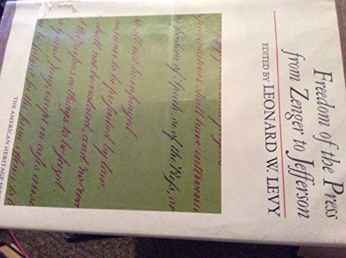 Beispielbild fr Freedom of the Press from Zenger to Jefferson: Early American Libertarian Theories zum Verkauf von ThriftBooks-Atlanta
