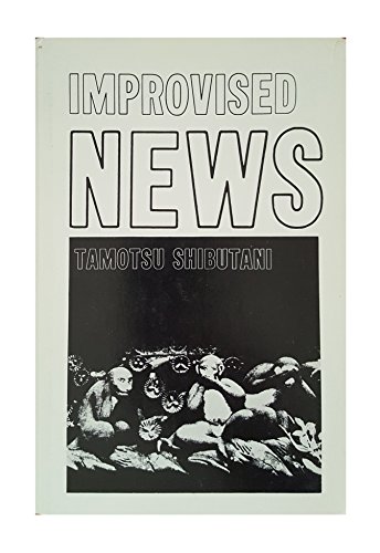 Stock image for Improvised News: A Sociological Study of Rumor for sale by Front Cover Books