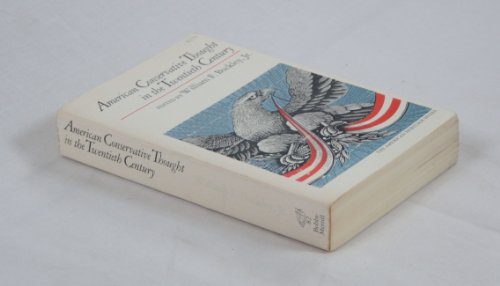 Stock image for American Conservative Thought in the Twentieth Century for sale by ThriftBooks-Atlanta