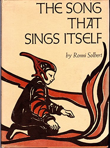 The Song That Sings Itself. (9780672517327) by Solbert, Ronni.