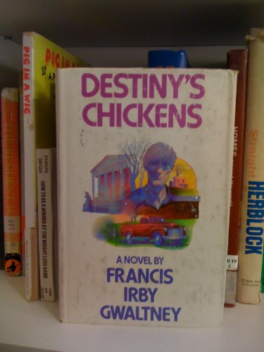 Stock image for Destiny's chickens for sale by Once Upon A Time Books
