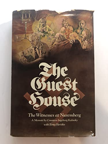 Stock image for The Guest House: A Nuremberg Memoir of Countess Kalnoky, with Ilona Herisko for sale by LibraryMercantile