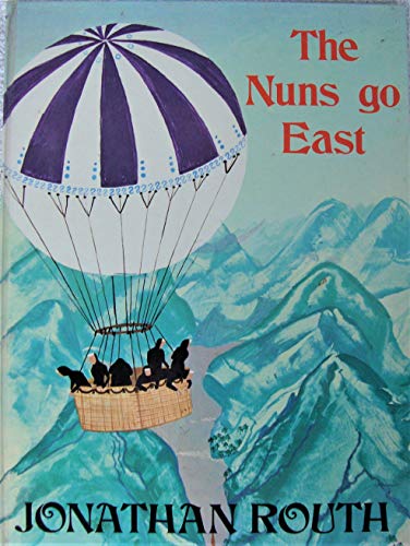 Imagen de archivo de The nuns go East a la venta por ThriftBooks-Atlanta