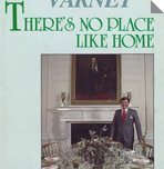 Stock image for There's No Place Like Home: Confessions of an Interior Designer for sale by ThriftBooks-Atlanta
