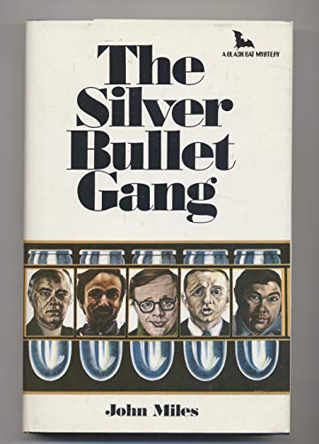 9780672518850: The Silver Bullet Gang