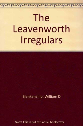 Stock image for Leavenworth Irregulars for sale by Table of Contents