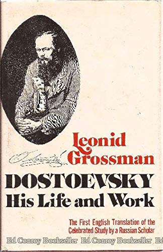 Stock image for Dostoevsky: A Biography His Life and Work for sale by Harry E Bagley Books Ltd