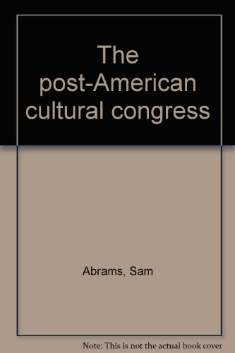 Stock image for The post-American cultural congress for sale by Midtown Scholar Bookstore