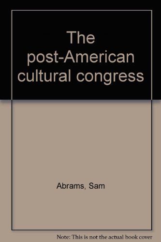 9780672519277: The post-American cultural congress