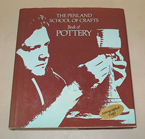 THE PENLAND SCHOOL OF CRAFTS BOOK OF POTTERY