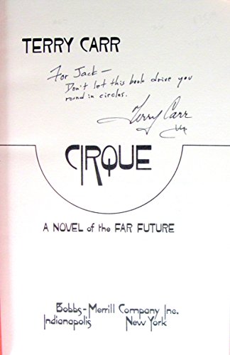 Beispielbild fr Cirque: A novel of the far future zum Verkauf von Bookmans