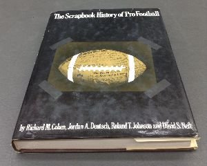 Beispielbild fr The Scrapbook History of Pro Football zum Verkauf von Books Tell You Why  -  ABAA/ILAB